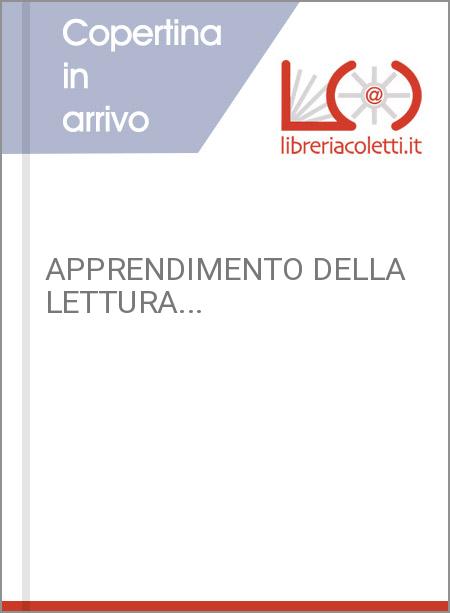 APPRENDIMENTO DELLA LETTURA...