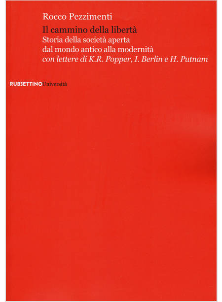 IL CAMMINO DELLA LIBERTA' STORIA DELLA SOCIETA' APERTA -USATO-