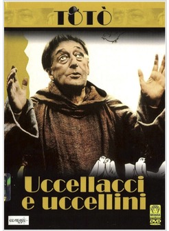 UCCELLACCI E UCCELLINI