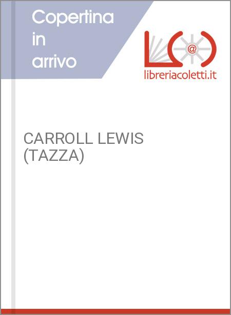 CARROLL LEWIS (TAZZA)