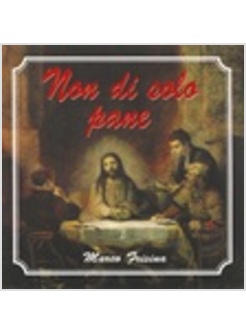 NON DI SOLO PANE CD