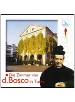 ZIMMER VON D BOSCO IN TURIN (DIE)