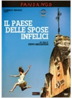 PAESE DELLE SPOSE INFELICI (IL)