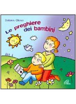 PREGHIERE DEI BAMBINI (LE)