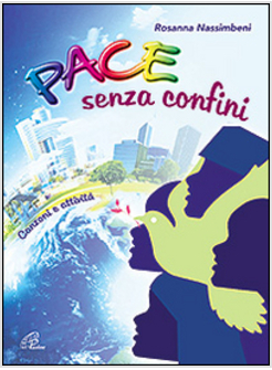 PACE SENZA CONFINI. CON LIBRO