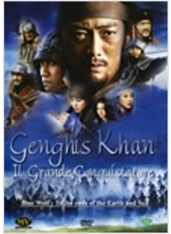 GENGHIS KHAN IL GRANDE CONQUISTATORE