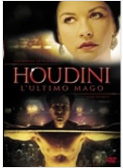 HOUDINI L'ULTIMO MAGO