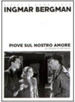 PIOVE SUL NOSTRO AMORE