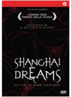 SHANGHAI DREAMS