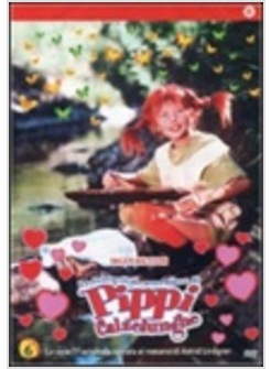 PIPPI CALZELUNGHE. VOL. 6