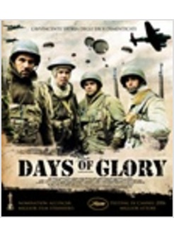 DAYS OF GLORY