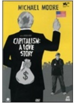 CAPITALISM A LOVE STORY