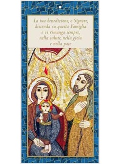 BENEDIZIONE DELLA CASA CON IMMAGINE DELLA SANTA FAMIGLIA CM 21 X 10 (25 PEZZI)