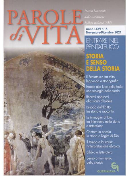 PAROLE DI VITA ANNO LXVI N. 6 NOVEMBRE-DICEMBRE 2021 STORIA E SENSO DELLA STORIA