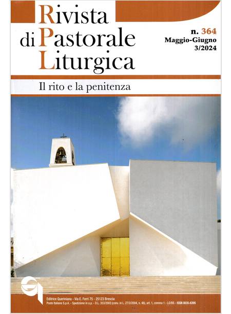 RIVISTA DI PASTORALE LITURGICA 364 MAGGIO-GIUGNO 2024 IL RITO E LA PENITENZA