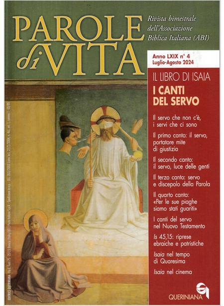 PAROLE DI VITA IL LIBRO DI ISAIA I CANTI DEL SERVO 4 LUGLIO AGOSTO 2024