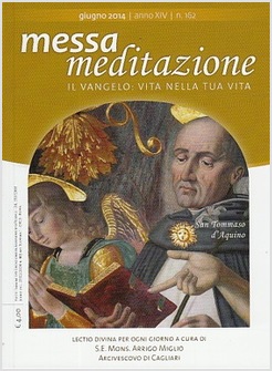 MESSA MEDITAZIONE GIUGNO 2014