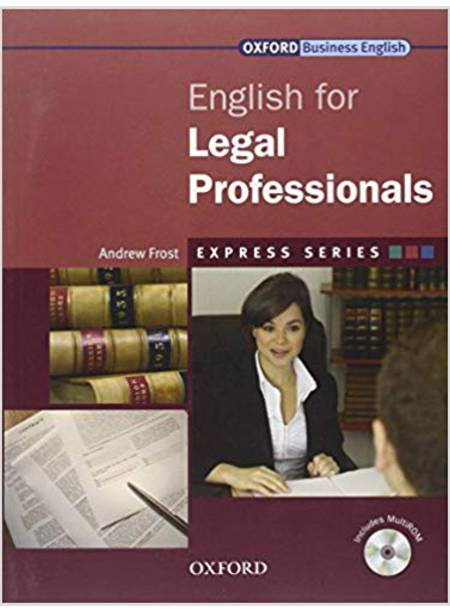 EXPRESS ENGLISH FOR LEGAL PROFESSIONALS. STUDENT'S BOOK