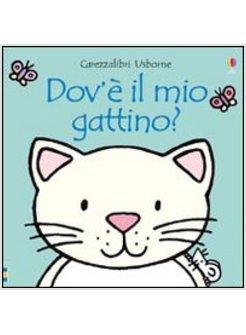 DOV'E' IL MIO GATTINO? (N.E.)