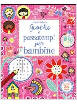 GIOCHI E PASSATEMPI PER BAMBINE