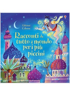 RACCONTI DA TUTTO IL MONDO PER I PIU' PICCINI