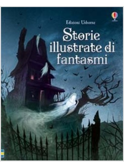 STORIE ILLUSTRATE DI FANTASMI