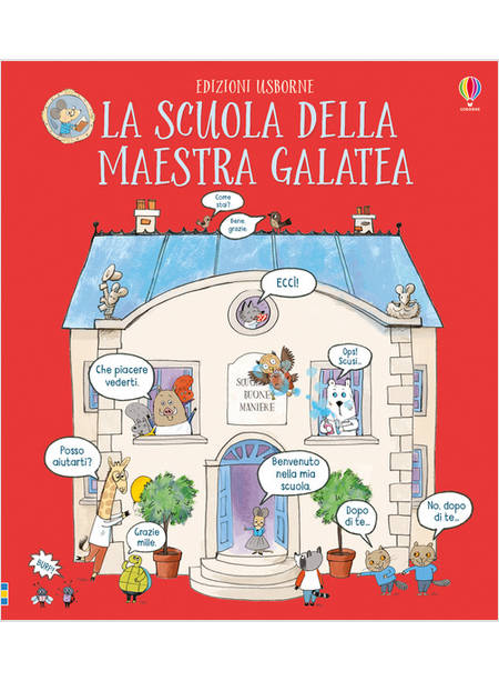 SCUOLA DELLA MAESTRA GALATEA. EDIZ. A COLORI (LA)