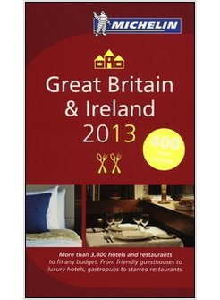 GREAT BRITAIN & IRELAND 2013. LA GUIDA ROSSA