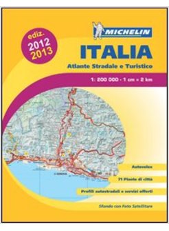 ITALIA. ATLANTE STRADALE E TURISTICO.