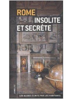 ROMA INSOLITA E SEGRETA EDIZ FRANCESE