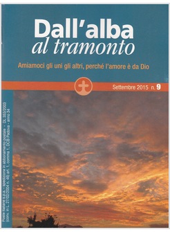 DALL'ALBA AL TRAMONTO 9 - SETTEMBRE 2015