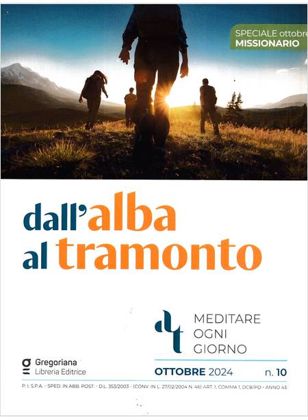 DALL'ALBA AL TRAMONTO OTTOBRE 2024