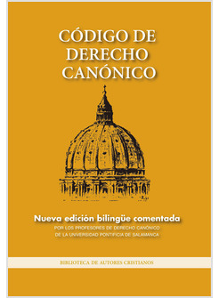 CODIGO DE DERECHO CANONICO. EDICION BILINGUE COMENTADA