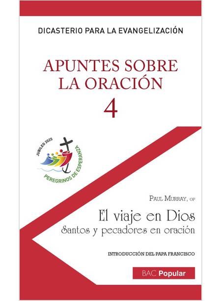 APUNTES SOBRE LA ORACION 4 EL VIAJE EN DIOS