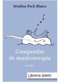 COMPENDIO DE MUSICOTERAPIA. VOLUMEN I