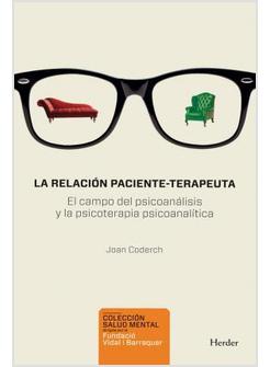 LA RELACION PACIENTE-TERAPEUTA