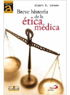 BREVE HISTORIA DE LA ETICA MEDICA