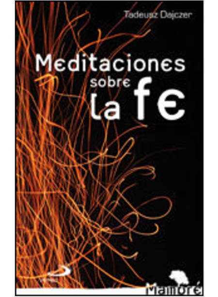 MEDITACIONES SOBRE LA FE