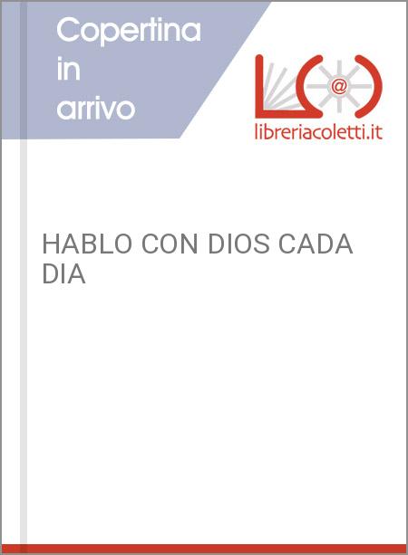 HABLO CON DIOS CADA DIA