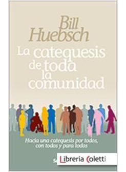 LA CATEQUESIS DE TODA LA COMUNIDAD