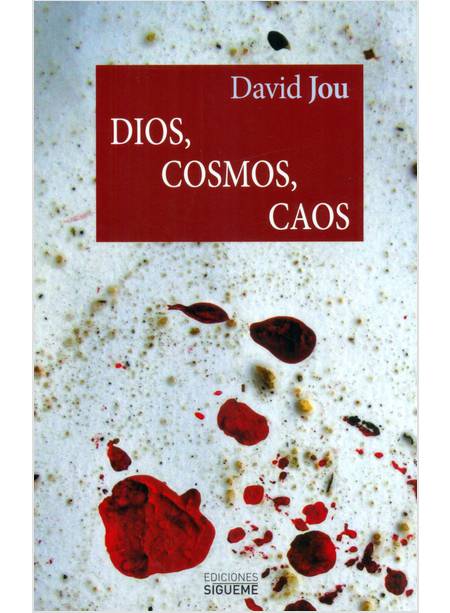 DIOS, COSMOS, CAOS