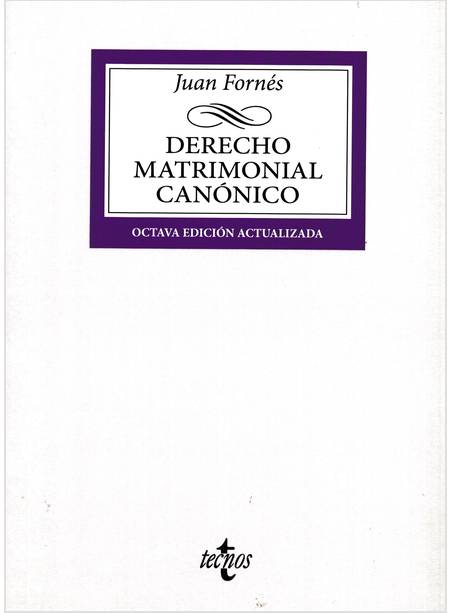 DERECHO MATRIMONIAL CANONICO OCTAVA EDICION ACTUALIZADA