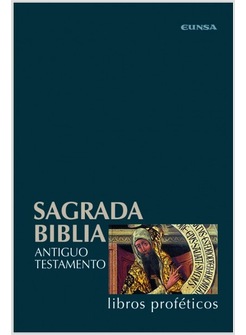 SAGRADA BIBLIA DE NAVARRA. ANTIGUO TESTAMENTO. VOL. 4 LIBROS PROFETICOS