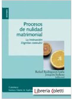 PROCESOS DE NULIDAD MATRIMONIAL LA INSTRUCCION DIGNITAS CONNUBII