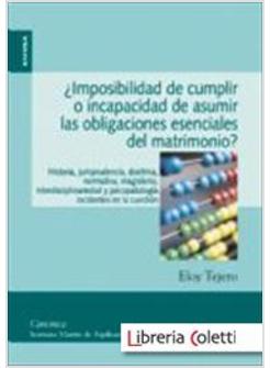 IMPOSIBILIDAD DE CUMPLIR O INCAPACIDAD DE ASUMIR LAS OBLIGACIONES ESENCIALES