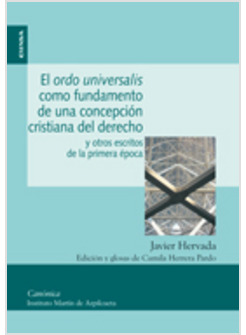 ORDO UNIVERSALIS COMO FUNDAMENTO DE UNA CONCEPCION CRISTIANA DEL DERECHO