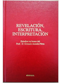 REVELACION, ESCRITURA, INTERPRETACION