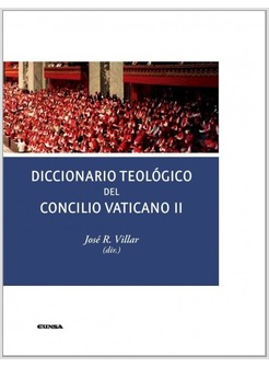 DICCIONARIO TEOLOGICO DEL CONCILIO VATICANO II