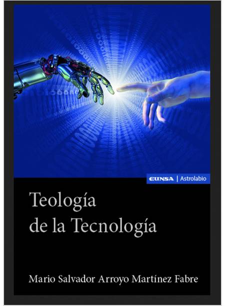 TEOLOGIA DE LA TECNOLOGIA