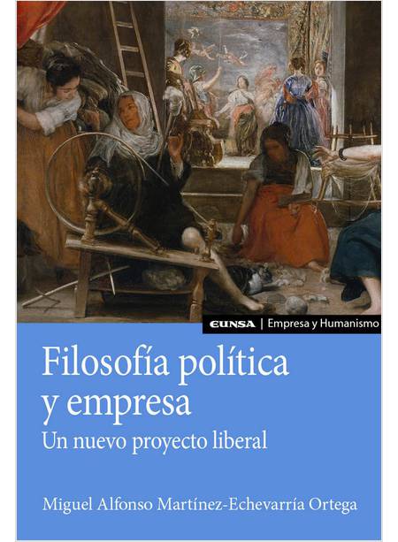 FILOSOFIA POLITICA Y EMPRESA